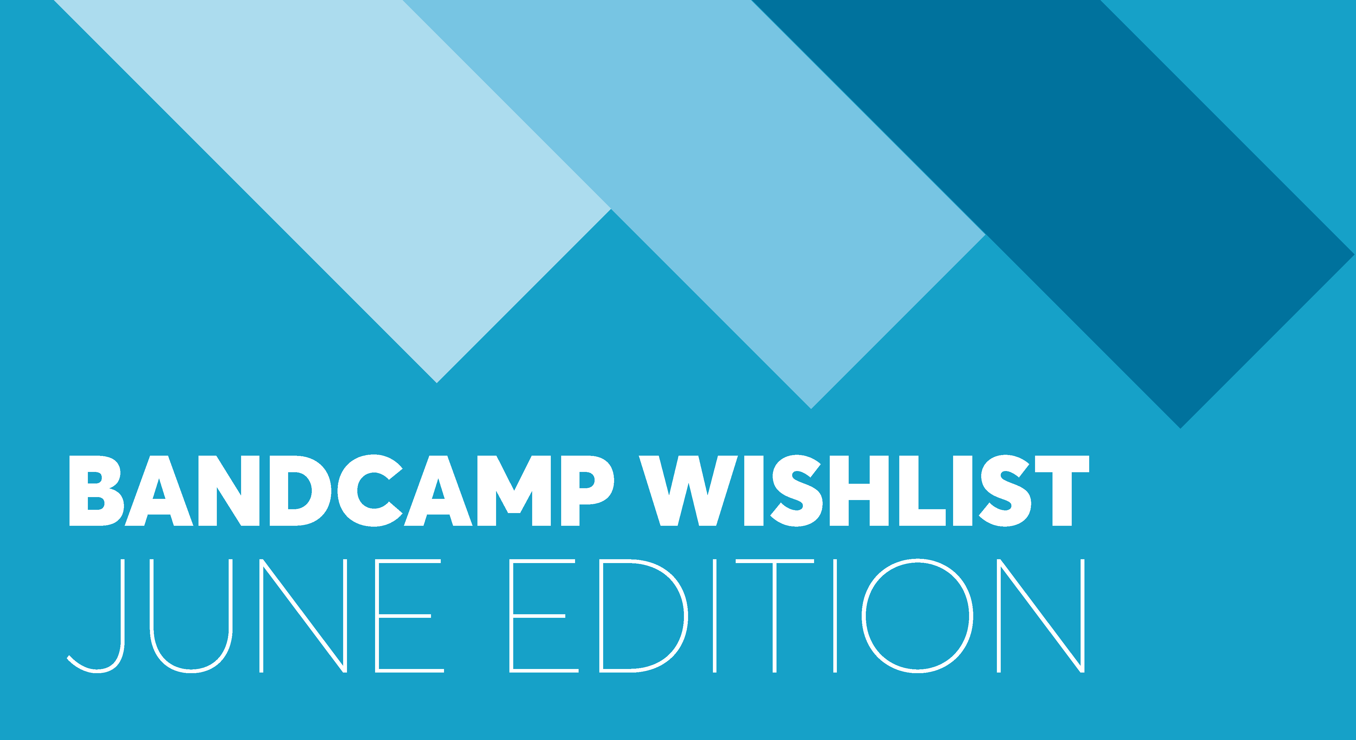 Bandcamp Wishlist June Edition
