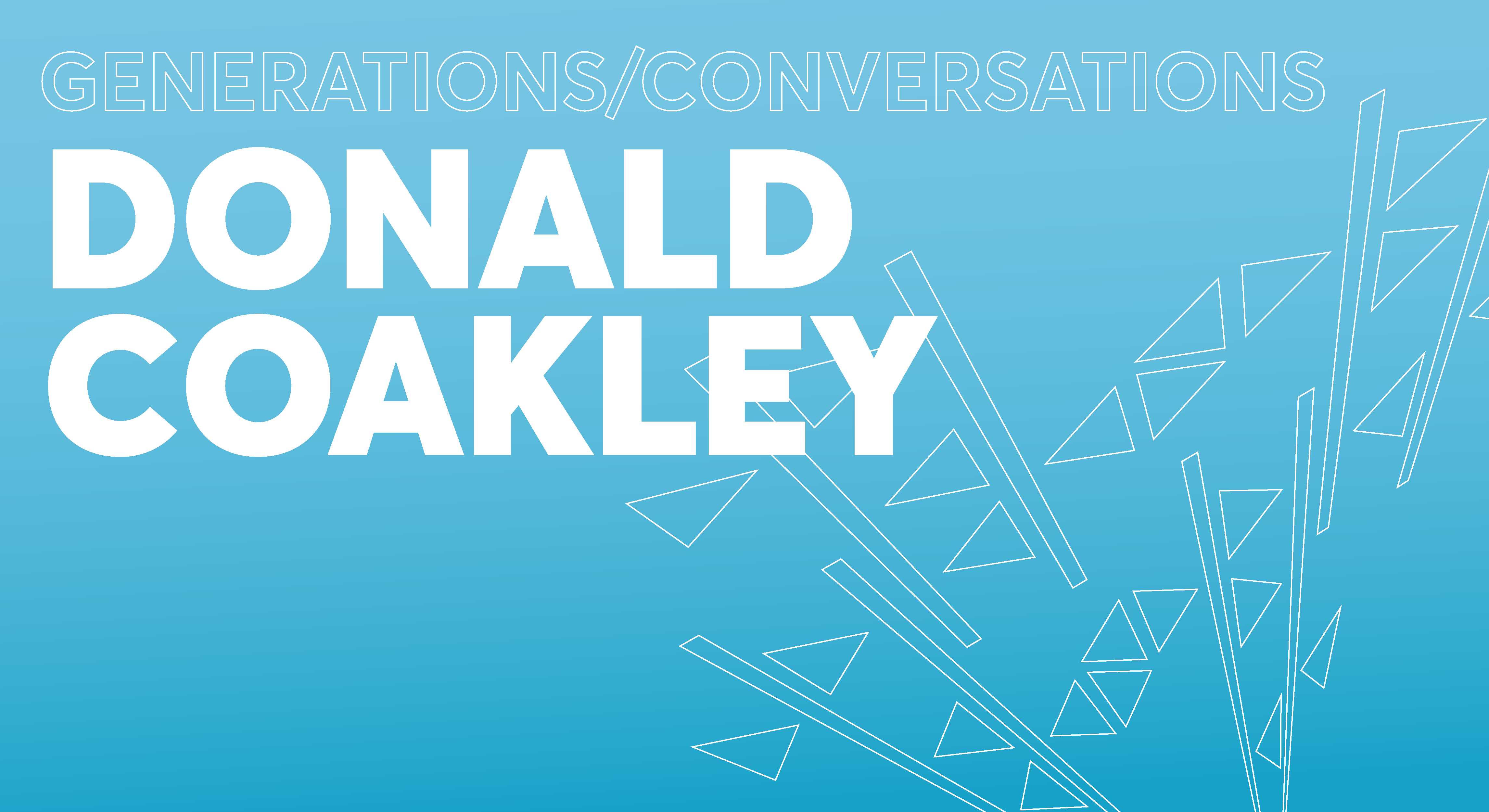 Generations/Conversations Donald Coakley